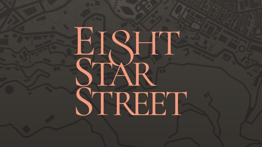 EIGHT STAR STREET 